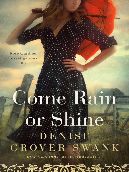 Title details for Come Rain or Shine by Denise Grover Swank - Available